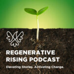 Regenerative Rising Podcast